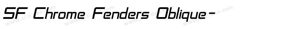 SF Chrome Fenders Oblique字体转换 SF Chrome Fenders Oblique字体转换